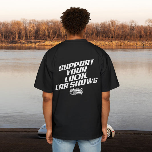 Support Your Local Car Shows Oversized Heavy Tee